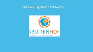 Welkom bij Buitenhof Reizen [upl. by Rubbico923]