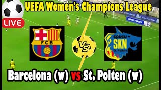 Live Football Barcelona w vs St Polten w ll Live UEFA Womens Champions League [upl. by Buckie571]