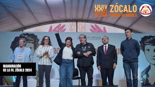 Inauguración FIL ZÓCALO CDMX 2024 [upl. by Alyekahs935]