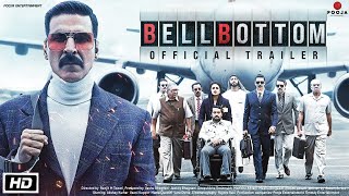 Bell Bottom 2021 Movie Akshay Kumar Vaani Kapoor Lara Dutta Huma Qureshi HD Movie Facts Review [upl. by Rimaa]