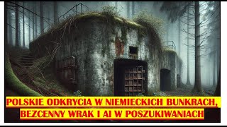 Polskie odkrycie w niemieckich bunkrach bezcenny wrak i AI w poszukiwaniach Tracking Secrets News [upl. by Eamon]