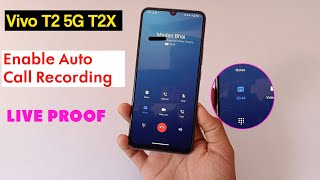 Vivo T2 5G Call Recording  Enable Auto Call Recording Vivo T2 T2X Mobile [upl. by Aihtyc]