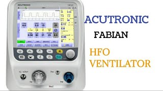 Acutronic Fabian HFO ventilator operation [upl. by Walther905]