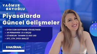 DYDX Software Yükseltmesi 🔎AR Coin Permaweb 10 Geçişi🎉Ethereum Fiyat Hedefi 22000 Dolar👀Analizler [upl. by Gans]