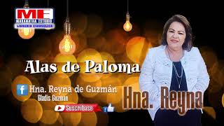 Hna Reyna vol 15 del Álbum  Háblame Señor  Alas de Paloma  Te Esperare  Otra Vez [upl. by Strickland835]