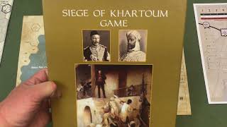 Khartoum Battle of in Board War games featuring Four Games Remember Gordon [upl. by Sobmalarah271]