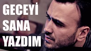 Necdet Kaya  Geceyi Sana Yazdım Onur Akın Cover [upl. by Saberhagen]