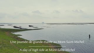 Une journée de grande marée au MontSaintMichel [upl. by Garmaise]