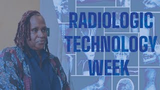 Radiologic Technologists Highlighting Our Site Manager [upl. by Addis530]