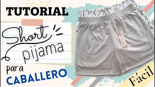 17 ¿como hacer SHORT PIJAMA DE CABALLERO  moldepatron PARTE I pijamas patron costurera [upl. by Allenad]