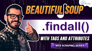 BeautifulSoup  findall Function with Tags and Attributes  Web Scraping Tutorials English [upl. by Nylrahc162]