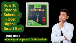 How to Change Schedule in Ocelli Digital Smart Bell [upl. by Yluj633]