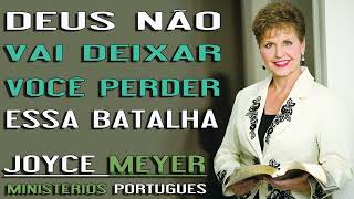 JOYCE MEYER  NESTA BATALHA NÃO TEREIS QUE PELEJAR [upl. by Ileyan]