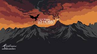 Lo Hobbit JRR Tolkien  Audiolibro Integrale [upl. by Renckens262]