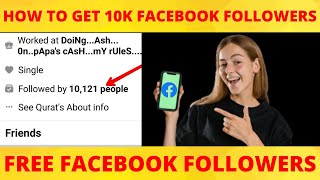 How To Get 10k Followers On Facebook In Just A Day [upl. by Netsoj]