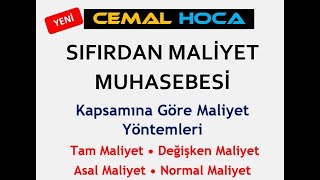 37 Kapsamına Göre Maliyet Yöntemleri │Tam Maliyet │ Değişken Maliyet │ Öğrenme Garantili [upl. by Marva65]