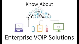 What are the enterprise voip solutions  Enterprise voip solutions Explanatory [upl. by Solrak310]