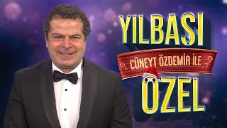 CÜNEYT ÖZDEMİR İLE YILBAŞI ÖZEL [upl. by Dora]