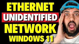 Ethernet Unidentified Network Windows 11 [upl. by Ylatfen116]