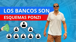 Por qué los Bancos son un ESQUEMA PONZI explicado en 60 segundos [upl. by Garzon]