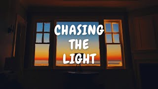 Chasing the Light  English songs with lyrics  English song lyrics [upl. by Enaxor]