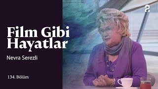 Nevra Serezli  Hülya Koçyiğit ile Film Gibi Hayatlar  134 Bölüm trt2 [upl. by Solracsiul608]