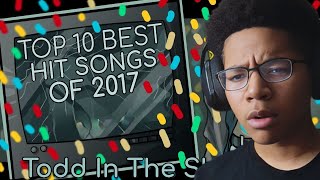 these songs are  The Top Ten Best Hit Songs of 2017 ToddintheShadows [upl. by Ellingston]