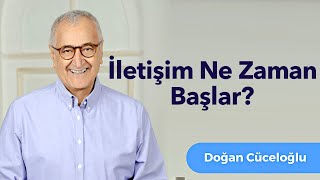 İletişim Ne Zaman Başlar [upl. by Zobias]