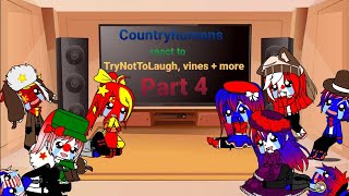 Countryhumans react to Try Not To Laugh Vines  morelast part [upl. by Pentha]