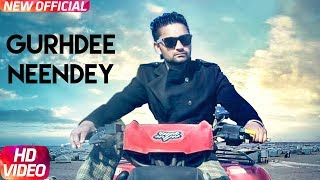 Latest Punjabi Song 2017  Gurhdee Neendey  Full Song  Naaz Kally  Gupz Sehra  Speed Records [upl. by Efrem]