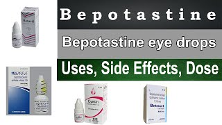 Bepotastine besilate ophthalmic solution 15 wv  Betoact eye drops  bepreve 15 eye drops uses [upl. by Ardnuhsed]