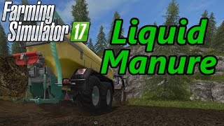 Farming Simulator 17 Tutorial  Liquid Manure Slurry amp Digestate [upl. by Ahtelrac]