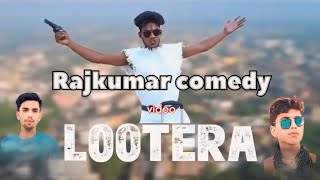 LOOTERA  lutera full comedy video  kingdom [upl. by Lole]