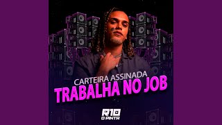 Carteira Assinada Trabalha no Job [upl. by Alimac]