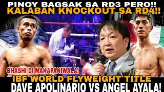 DAVE APOLINARIO VS ANGEL AYALA PINOY BAGSAK SA RD3 PERO IBF WORLD FLYWEIGHT TITLE FIGHT HANEY [upl. by Moore]