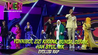 Evolusi Rap  Zizi Kirana Bunga Isme De Fam Hanbyul MK Yonny Boii  AME 2021  MeleTOP [upl. by Henni]