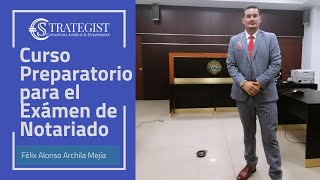 INTRODUCCIÓN AL CURSO PREPARATORIO PARA EL EXAMEN DEL NOTARIO POR FÉLIX ALONSO ARCHILA MEJÍA [upl. by Inihor754]