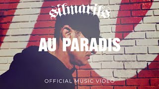 Silmarils  Au Paradis Official Music Video [upl. by Waldo]