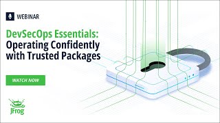 DevSecOps Essentials Operating Confidently with Trusted Packages [upl. by Gnouh243]