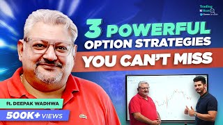 Everything About FullTime Options Trading with Deepak Wadhwa  Trading Ki Baat [upl. by Aneles903]