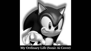 The Living Tombstone  My Ordinary Life Sonic AI Cover [upl. by Lorenz]