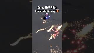 Mad Helicopter Pilot Firing Fireworks Midair 🎆 shortsfeed aviation helicopter [upl. by Gruver25]