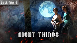 Night Things  English Full Movie  Horror Mystery SciFi [upl. by Letsyrk382]