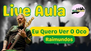 Live Aula 02 Eu Quero Ver O Oco  Raimundos [upl. by Wadesworth]