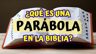 ¿Qué es una PARÁBOLA en la BIBLIA [upl. by Dane]