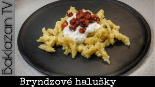 BRYNDZOVÉ HALUŠKY SO SLANINOU🇸🇰Jednoduchý recept na BRYNDZOVÉ HALUŠKY [upl. by Kceb]