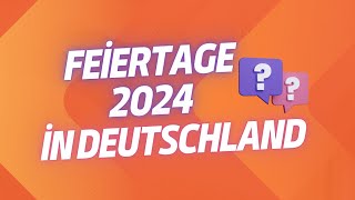 Feiertage 2024 in Deutschland [upl. by Eanil]