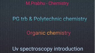 UV spectroscopy pg trb amp polytechnic trb explanation tamil mcq pg trb solved questions [upl. by Niamjneb54]