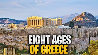 The Eight Ages Of Greece  A Complete History [upl. by Ellary66]