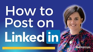 How to Post on LinkedIn A Beginners Guide [upl. by Leahcim]